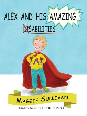 cover image of Alex and His Amazing Abilities